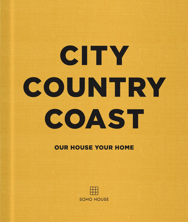  City Country Coast: Our House Your Home