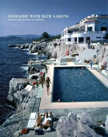  Poolside with Slim Aarons